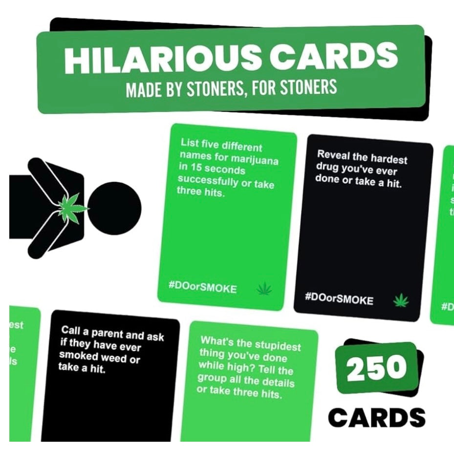Do Or Smoke (Win Or Get Baked) Card Game