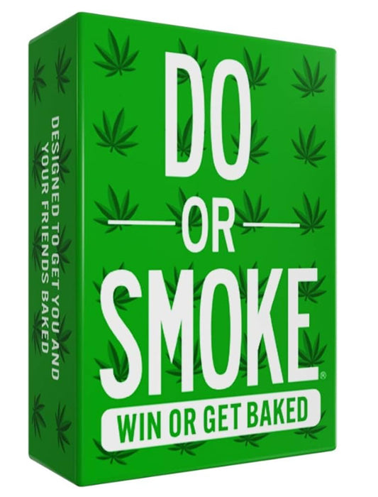Do Or Smoke (Win Or Get Baked) Card Game